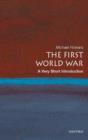 The First World War: A Very Short Introduction - Book