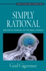 Simply Rational : Decision Making in the Real World - eBook
