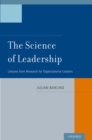The Science of Leadership : Lessons from Research for Organizational Leaders - eBook