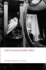Late Victorian Gothic Tales - Book