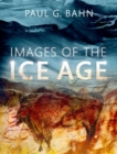Images of the Ice Age - Book
