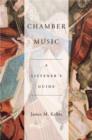 Chamber Music : A Listener's Guide - eBook