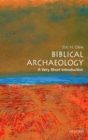 Biblical Archaeology: A Very Short Introduction - eBook