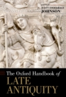 The Oxford Handbook of Late Antiquity - eBook