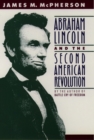 Abraham Lincoln and the Second American Revolution - eBook