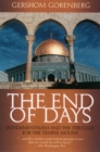 The End of Days : Fundamentalism and the Struggle for the Temple Mount - eBook