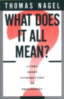 What Does It All Mean? : A Very Short Introduction to Philosophy - eBook