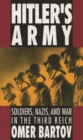 Hitler's Army : Soldiers, Nazis, and War in the Third Reich - eBook