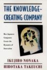 The Knowledge-Creating Company : How Japanese Companies Create the Dynamics of Innovation - eBook