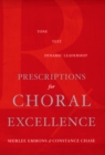 Prescriptions for Choral Excellence - eBook