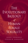 The Evolutionary Biology of Human Female Sexuality - eBook
