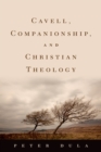 Cavell, Companionship, and Christian Theology - eBook