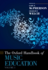 The Oxford Handbook of Music Education, Volume 1 - eBook