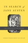 In Search of Jane Austen : The Language of the Letters - eBook