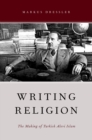 Writing Religion : The Making of Turkish Alevi Islam - eBook