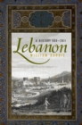 Lebanon : A History, 600 - 2011 - eBook