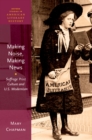 Making Noise, Making News : Suffrage Print Culture and U.S. Modernism - eBook