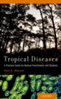 Tropical Diseases : A Practical Guide for Medical Practitioners and Students - eBook