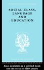 Social Class Language and Education - eBook