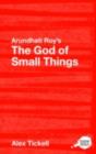 Arundhati Roy's The God of Small Things : A Routledge Guide - eBook