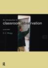 An Introduction to Classroom Observation - eBook