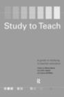 Study to Teach : A Guide to Studying in Teacher Education - eBook