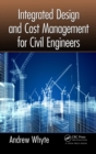 Integrated Design and Cost Management for Civil Engineers - eBook