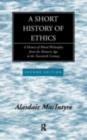 A Short History of Ethics : A History of Moral Philosophy from the Homeric Age to the 20th Century - eBook