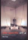 Site-Specific Art : Performance, Place and Documentation - eBook