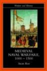 Medieval Naval Warfare 1000-1500 - eBook