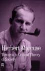 Towards a Critical Theory of Society : Collected Papers of Herbert Marcuse, Volume 2 - eBook