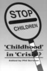 Childhood In Crisis? - eBook