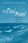 The Tidal Model : A Guide for Mental Health Professionals - eBook