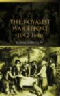 The Royalist War Effort : 1642-1646 - eBook