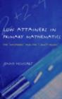 Low Attainers in Primary Mathematics : The Whisperers and the Maths Fairy - eBook