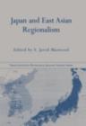 Japan and East Asian Regionalism - eBook