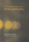 The Routledge Dictionary of Anthropologists - eBook