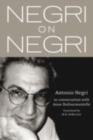 Negri on Negri : in conversation with Anne Dufourmentelle - eBook