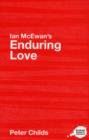 Ian McEwan's Enduring Love : A Routledge Guide - eBook