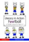 Literacy in Action: Football : 24 Flexible Lessons for Ages 9-11 - eBook