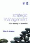Strategic Management : From Theory to Practice - eBook