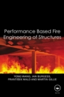 Performance-Based Fire Engineering of Structures - eBook