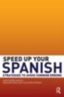 Speed up your Spanish : Strategies to Avoid Common Errors - eBook
