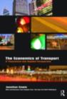 The Economics of Transport : A Theoretical and Applied Perspective - eBook
