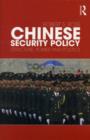 Chinese Security Policy : Structure, Power and Politics - eBook