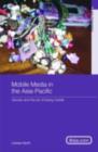 Mobile Media in the Asia-Pacific : Gender and The Art of Being Mobile - eBook