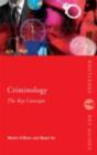 Criminology: The Key Concepts - eBook