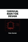 Chemical Reactor Design - eBook