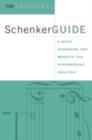 SchenkerGUIDE : A Brief Handbook and Website for Schenkerian Analysis - eBook