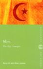 Islam: The Key Concepts : Islam: The Key Concepts - eBook